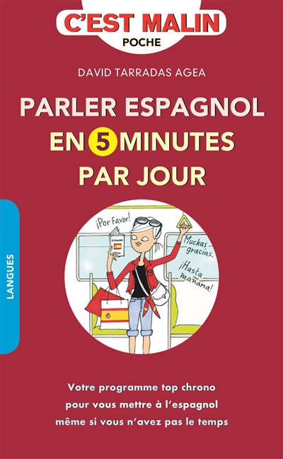 Parler espagnol en 5...
