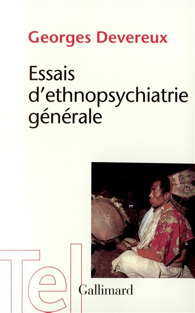 Essais d'ethnopsychiatrie générale