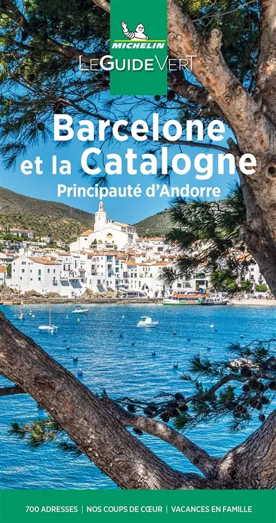 Barcelone et la Catalogne : principauté d'Andorre Barcelone et la Catalogne : principauté d'Andorre