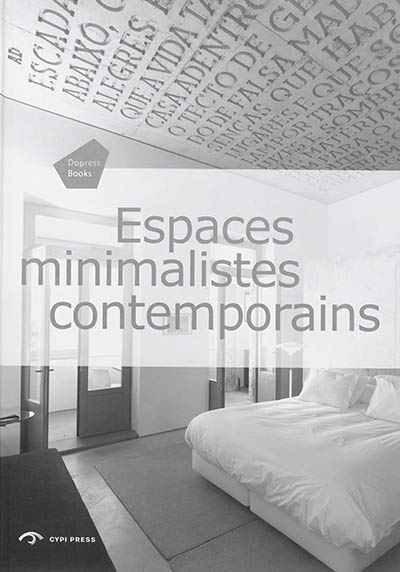 Espaces minimalistes contemporains