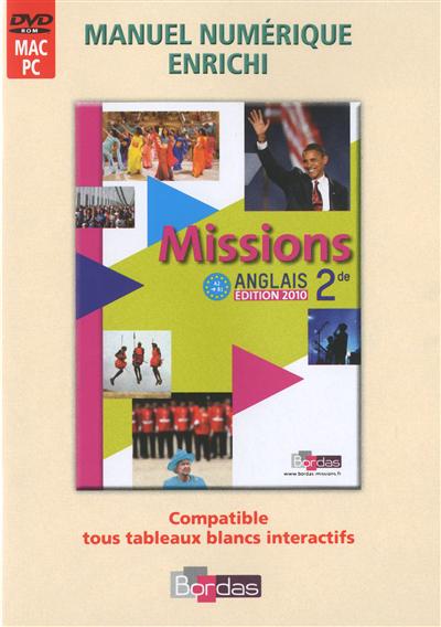Missions anglais 2de, A2-B1 : manuel numérique vidéo-projetable enrichi : usage collectif en classe