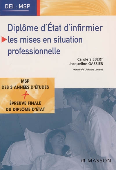 Diplôme d'Etat d'infirmier : les mises en situation professionnelle (MSP)