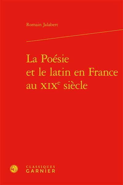 La poésie et le latin en France au XIXe siècle