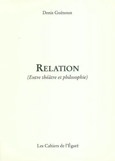 Relation : entre théâtre et philosophie