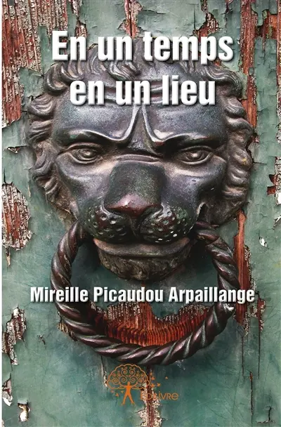 En un temps en un lieu