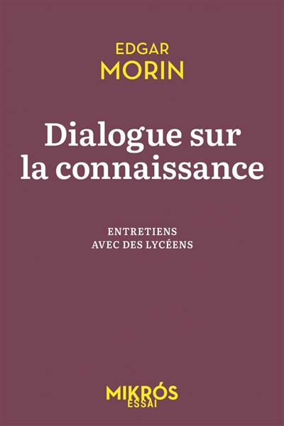 Dialogue sur la connaissance : entretiens avec des lycéens