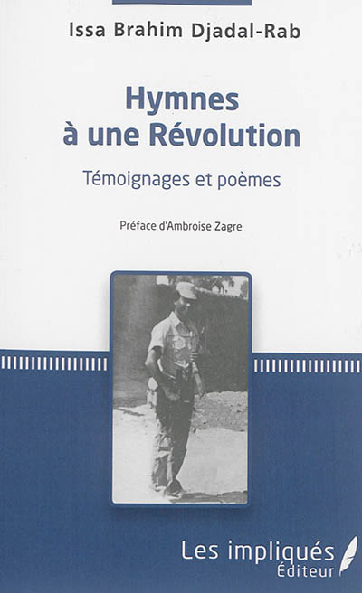 Hymnes à une révolution : témoignages et poèmes