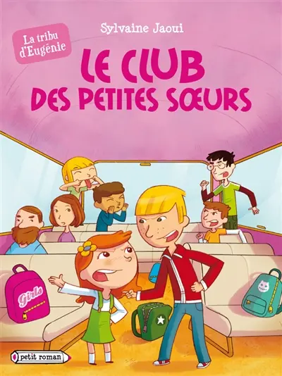 La tribu d'Eugénie. Le club des petites soeurs