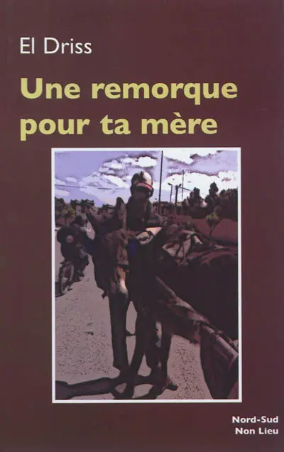 Une remorque pour ta mère