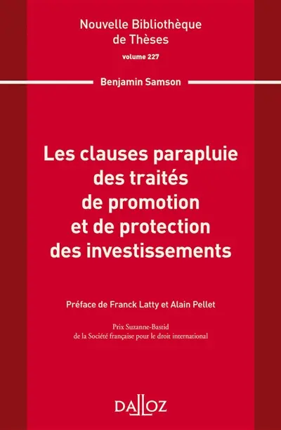 Les clauses parapluie des traités de promotion et de protection des investissements