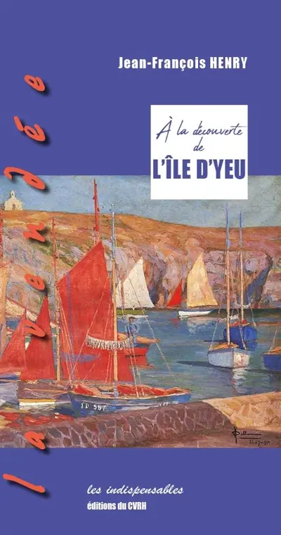A la découverte de l'île d'Yeu