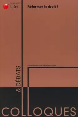Réformer le droit !