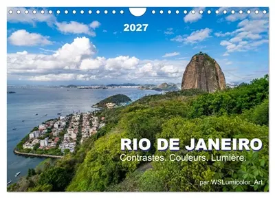 RIO DE JANEIRO Contrastes. Couleurs. Lumière. (Calendrier mural 2027 DIN A4 vertical), CALVENDO calendrier mensuel : Découvrez la beauté de Rio de Janeiro. Ce calendrier d'art présente les contrastes spectaculaires, les couleurs vibrantes et la lumière magique du Brésil.