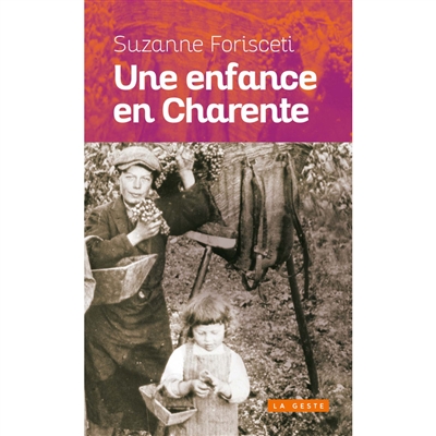Une enfance en Charente : 1940-1947