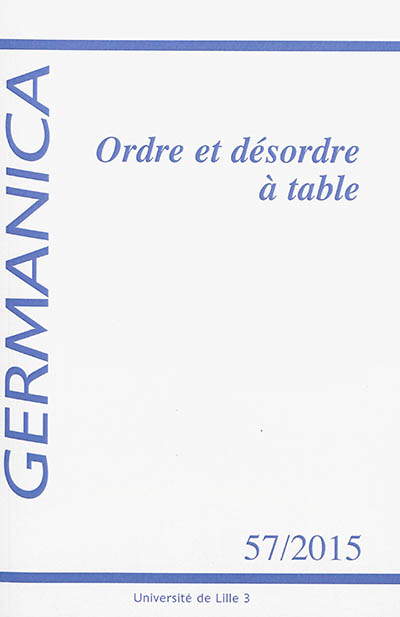 Germanica, n° 57. Ordre et désordre à table