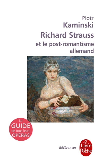 Richard Strauss et le post-romantisme allemand