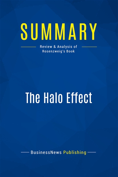 Summary : The Halo Effect :...