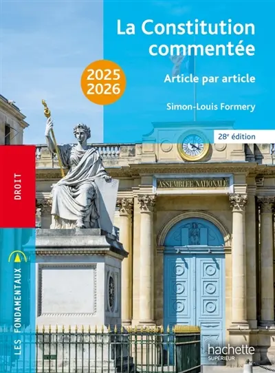 La Constitution commentée : article par article : 2025-2026