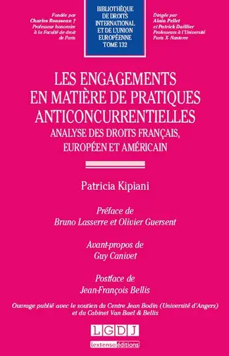 Les engagements en matière de pratiques anticoncurrentielles : analyse des droits français, européen et américain
