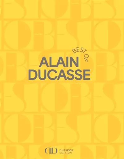 Best of Alain Ducasse