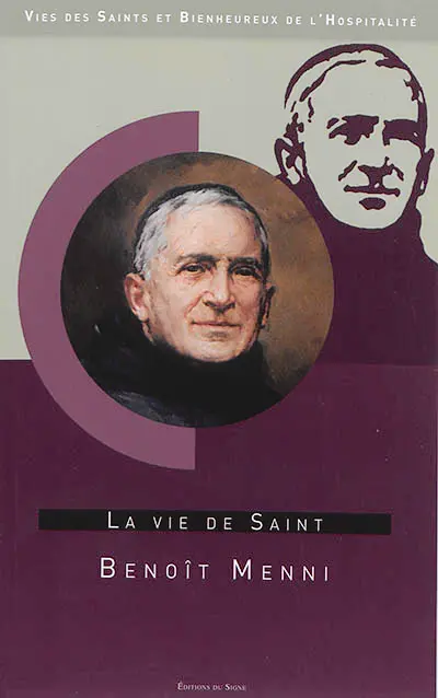 La vie de saint Benoît Menni