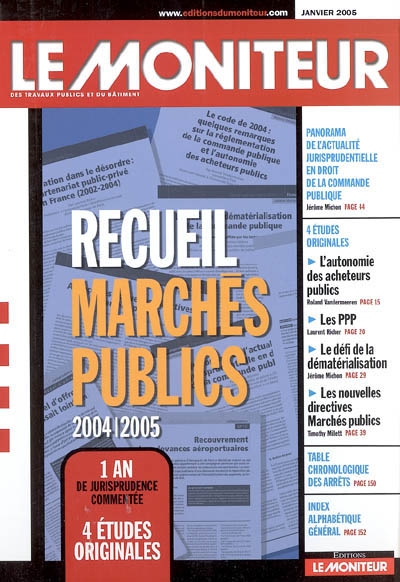 Recueil marchés publics : 2004-2005 : études, 1 an de jurisprudence