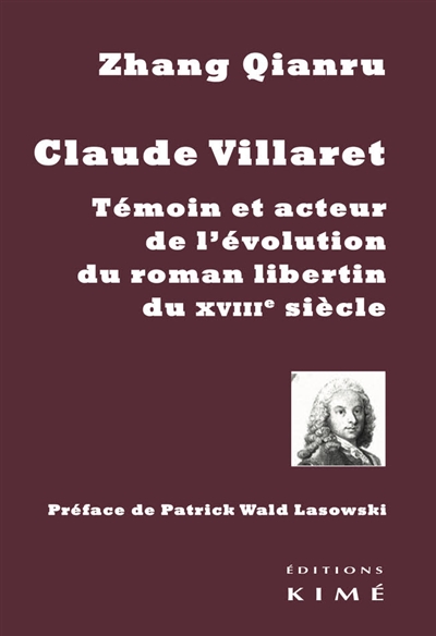 Claude Villaret : témoin et acteur de l'évolution du roman libertin au XVIIIe siècle