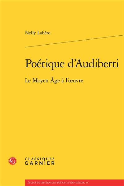 Poétique d'Audiberti : le Moyen Age à l'oeuvre