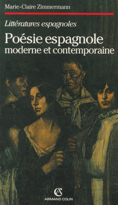 La poésie espagnole moderne et contemporaine
