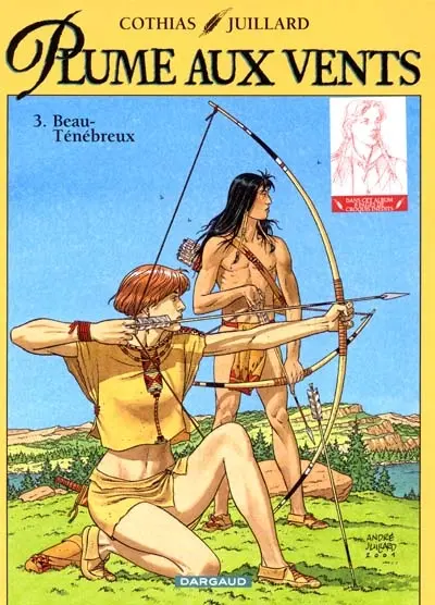 Plume aux vents. Vol. 3. Beau-Ténébreux
