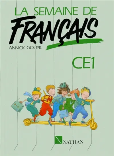 La Semaine de français : CE1, lecture et activités de français