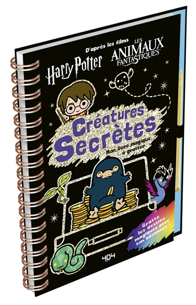Créatures secrètes : d'après les films Harry Potter, Les animaux fantastiques : mon livre magique à gratter