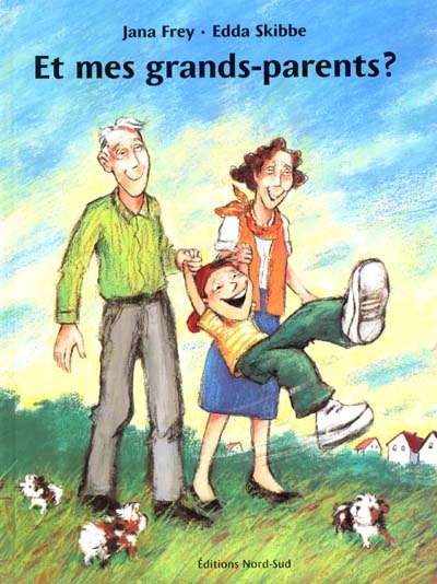 et mes grands-parents