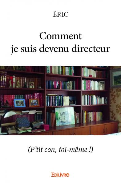 Comment je suis devenu...