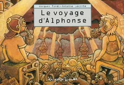 Le voyage d'Alphonse