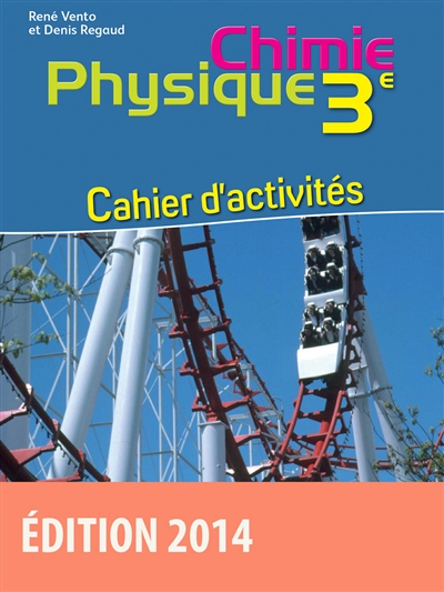 Physique chimie 3e : cahier d'activités