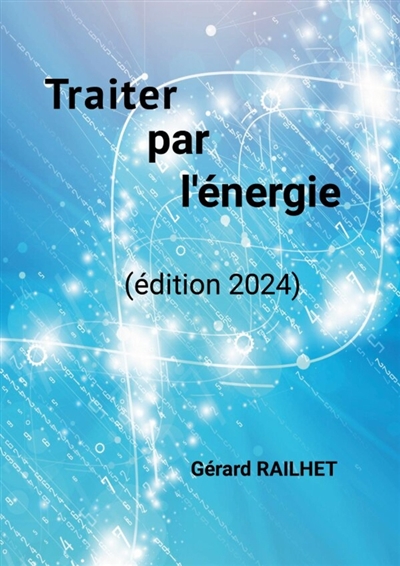 Traiter par l'énergie...