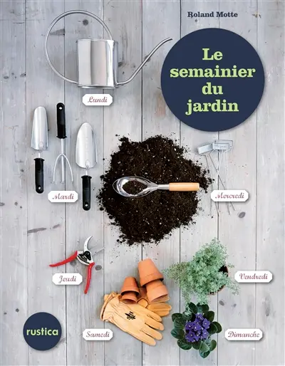 Le semainier du jardin