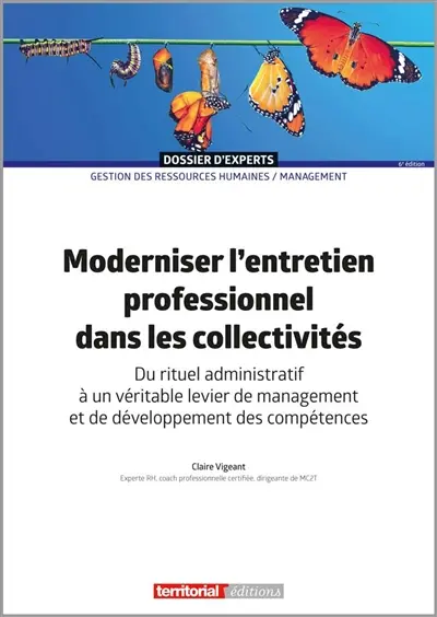 Moderniser l'entretien professionnel dans les collectivités : du rituel administratif à un véritable levier de management et de développement des compétences