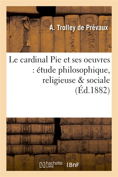 Le cardinal Pie et ses...