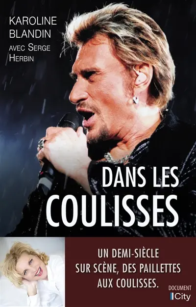 Dans les coulisses : un demi-siècle sur scène, des paillettes aux coulisses