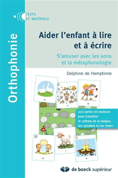 Aider l'enfant à lire et à écrire : s'amuser avec les sons et la métaphonologie