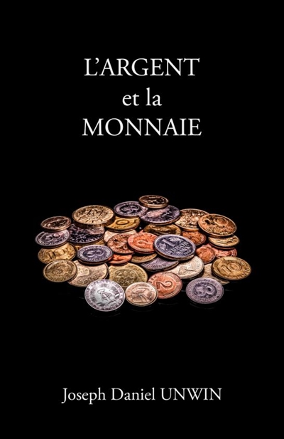 L'Argent et la Monnaie