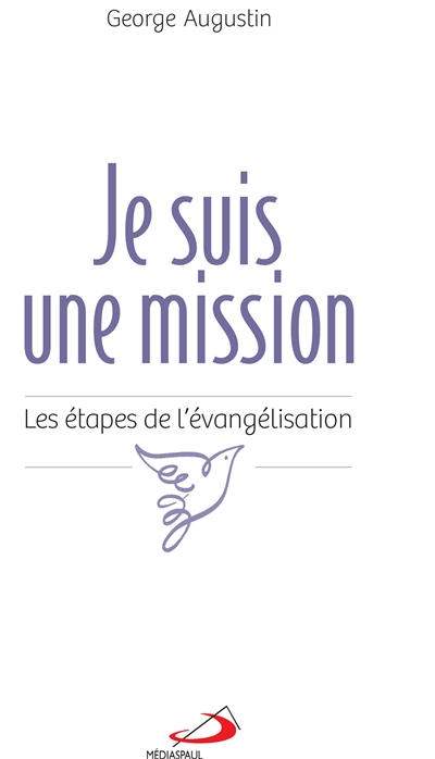 Je suis une mission : les étapes de l'évangélisation