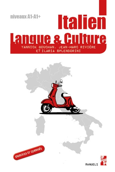 Italien : langue & culture : niveaux A1-A1+, exercices et corrigés