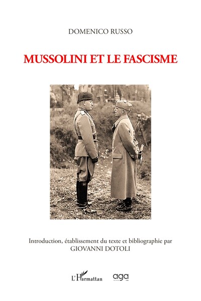 Mussolini et le fascisme