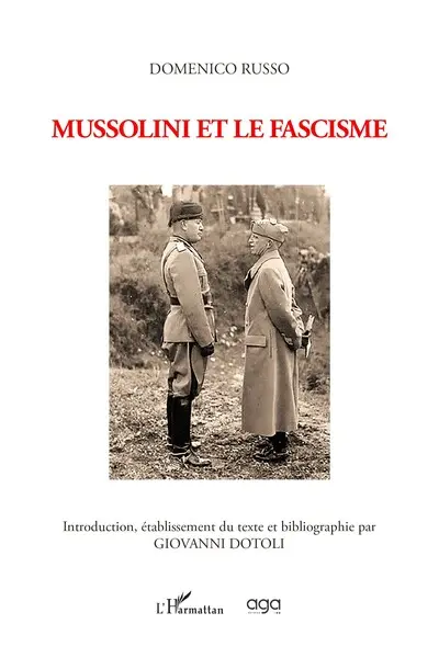 Mussolini et le fascisme