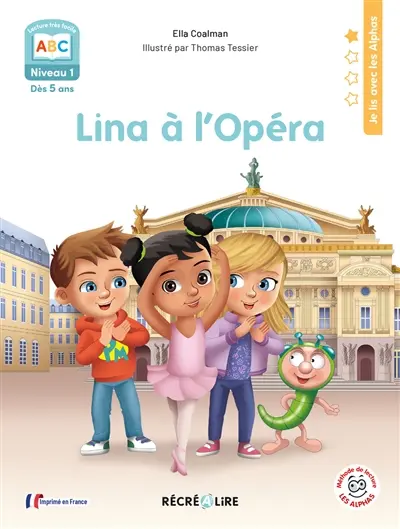 Lina à l'opéra : je commence à lire ABC, dès 5 ans
