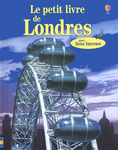 Le petit livre de Londres : avec liens Internet