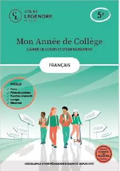 Mon année de collège : français 5e : cahier de cours et d'entraînement